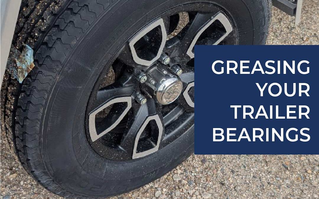 Greasing Trailer Bearings